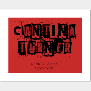 Cantina Turner - Dinner Ladies Logo (Black Text) Posters and Art